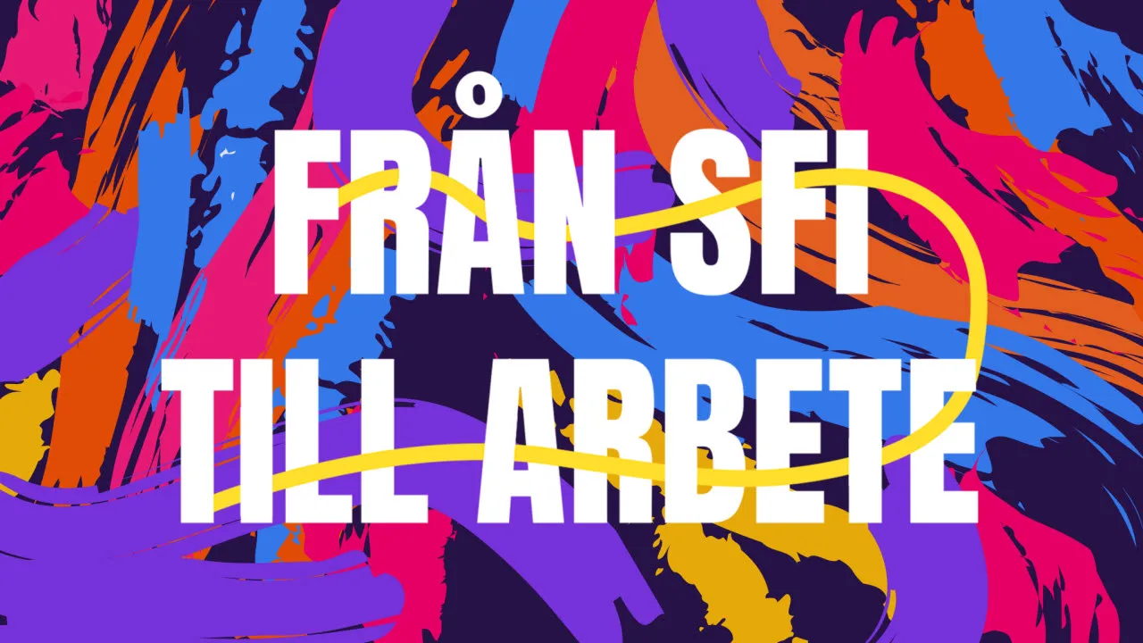 Från sfi till arbete: Inspirerande berättelser om vägen till anställning